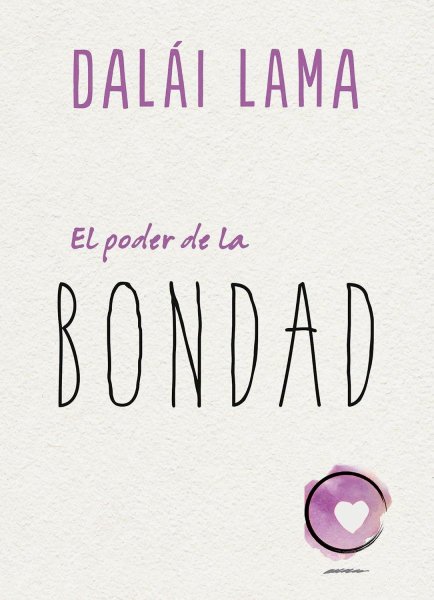 El Poder De La Bondad