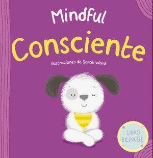 Consciente Mindful - Libro Bilingue