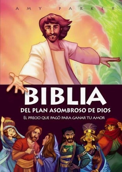 Biblia Del Plan Asombroso De Dios