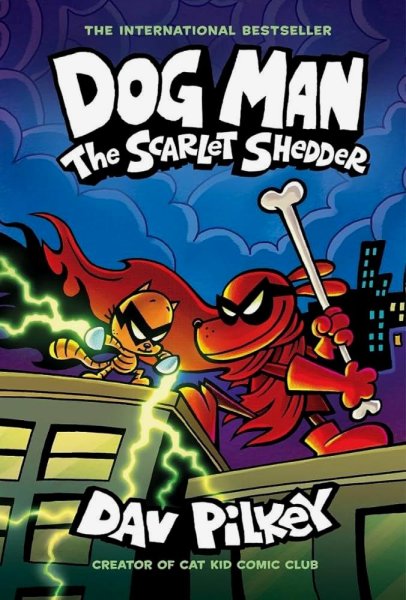 Dog Man 12 The Scarlet Shedder