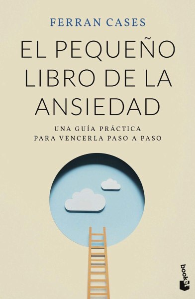 El Pequeño Libro de la Ansiedad