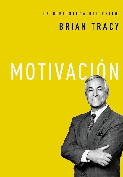 Motivacion Brian Tracy