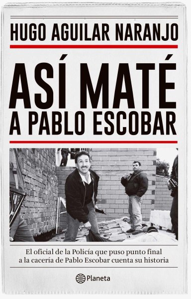 Asi Mate a Pablo Escobar