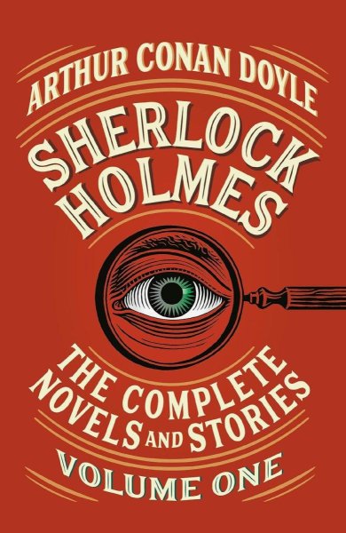 Sherlock Holmes The Complete Novels And Stories