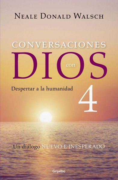 Conversaciones Con Dios 4