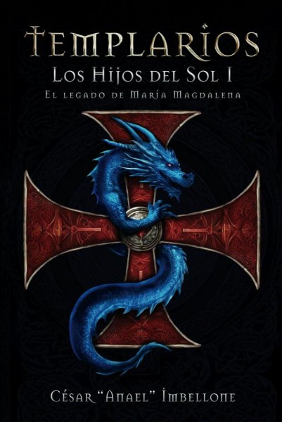 Templarios Los Hijos Del Sol