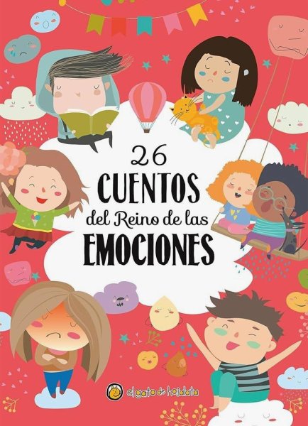26 Cuentos Del Reino De Las Emociones