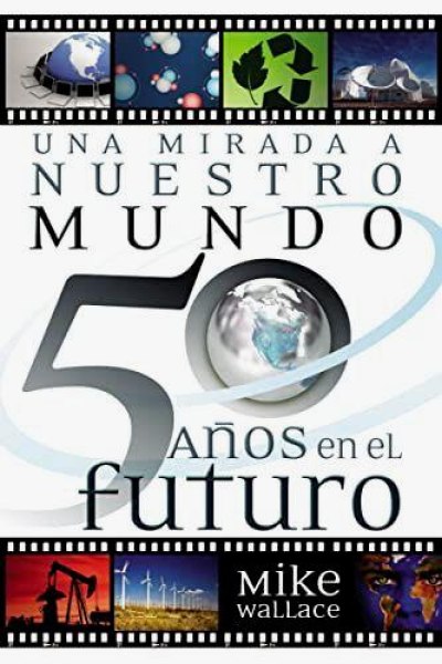 50 Años en El Futuro