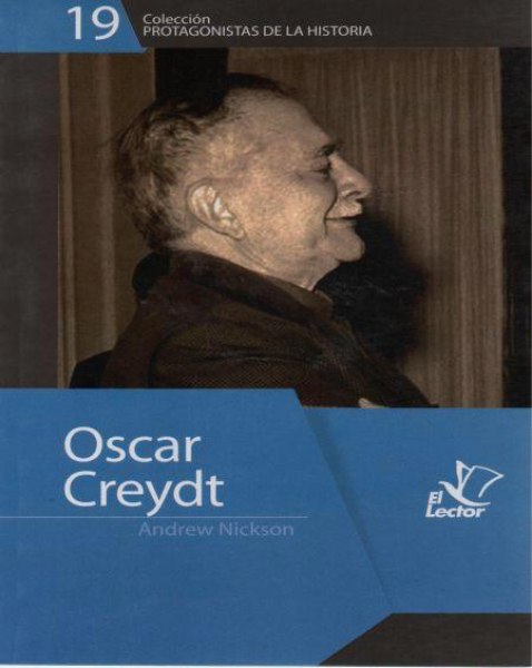 Col. Protagonistas de la Historia 19 Oscar Creydt