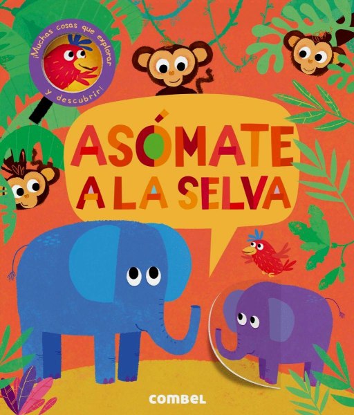 Asomate a la Selva