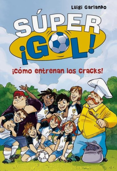 Super Gol Como Entrenan Los Cracks