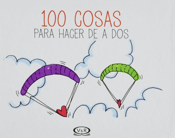 100 Cosas para Hacer de a Dos