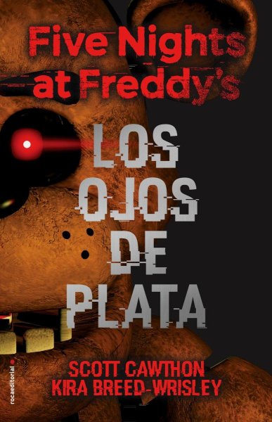 Five Nights At Freddys 1 Los Ojos De Plata Td