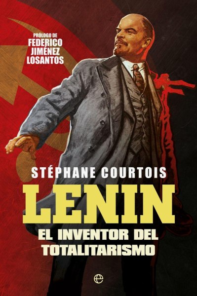 Lenin El Inventor del Totalitarismo Td