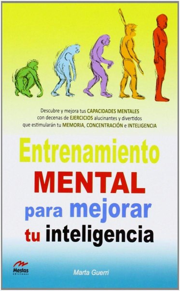 Entrenamiento Mental para Mejorar Tu Inteligencia