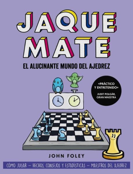 Jaque Mate: El Alucinante Mundo del Ajedrez