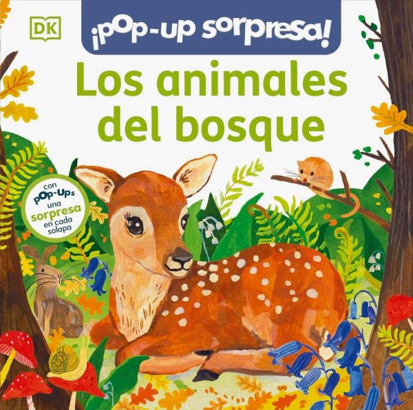 ¡pop-Up Sorpresa! - Los Animales Del Bosque