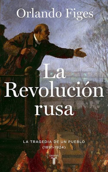 La Revolucion Rusa - la Tragedia de Un Pueblo