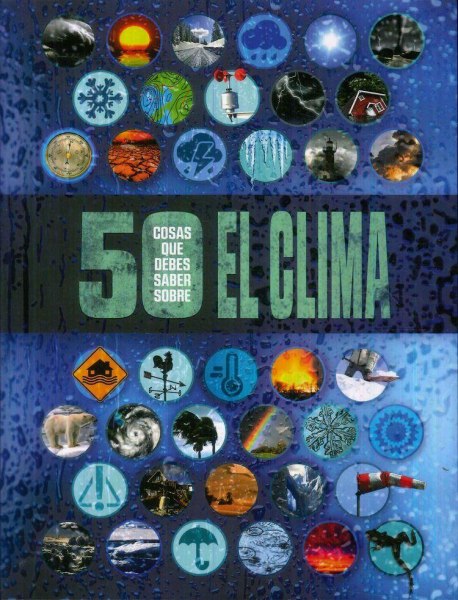 50 Cosas Sobre El Clima