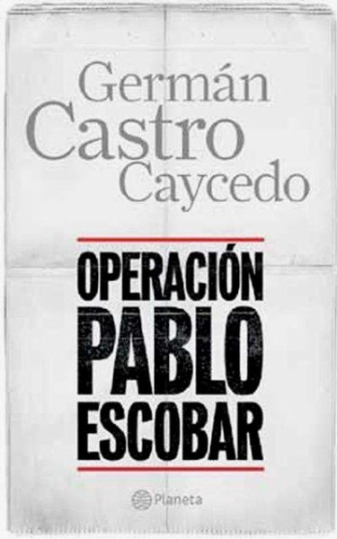 Operacion Pablo Escobar