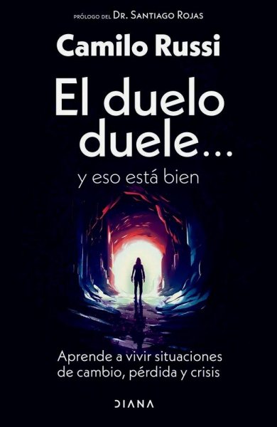 El Duelo Duele y Eso Esta Bien