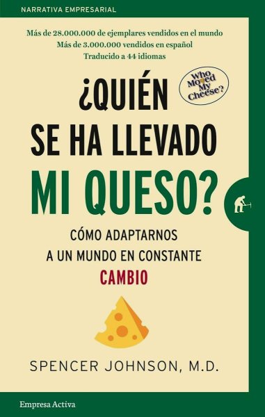 Quién Se Ha Llevado Mi Queso?