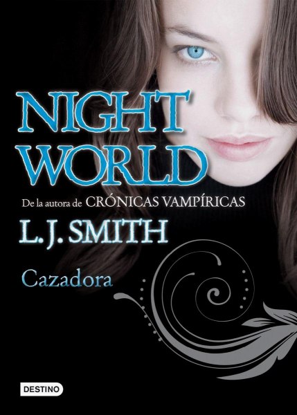 Night World 3 Cazadora