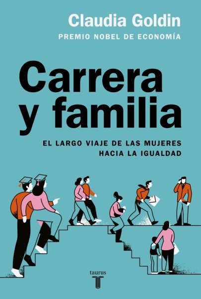 Carrera y Familia El Largo Viaje de Las Mujeres Hacia la Igualdad