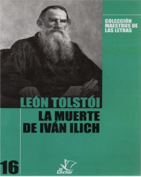 Col. Maestros de Las Letras 16 la Muerte de Ivan Ilich