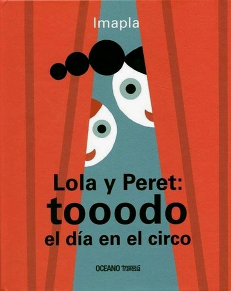 Lola y Pedro Todo El Dia en El Circo