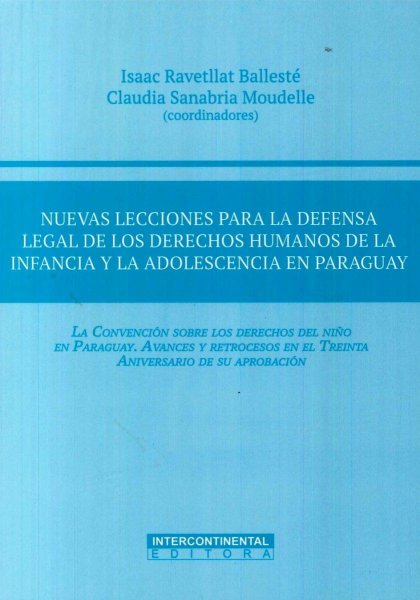 Nuevas Lecciones Para La Defensa Legal De Los Derechos Humanos De La Infancia y La Adolescencia