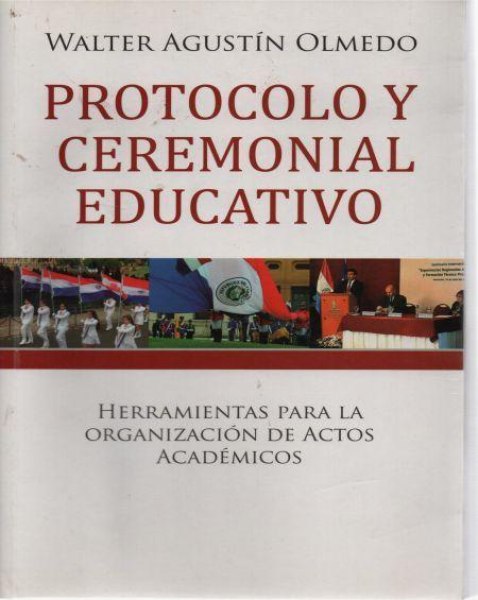 Protocolo y Ceremonial Educativo