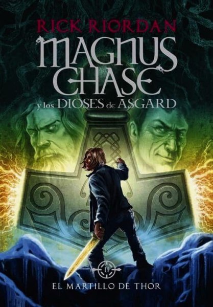 Magnus Chase y Los Dioses de Asgard - El Martillo de Thor