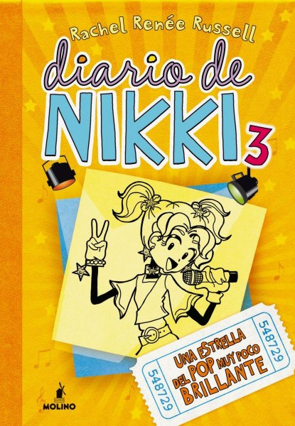 Diario de Nikki 3 Una Estrella de Pop Muy Poco Brillante