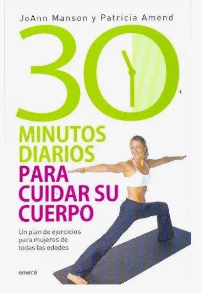 30 Minutos Diarios Para Cuidar Su Cuerpo