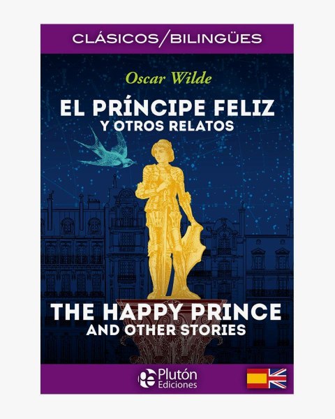 El Principe Feliz Bilingue