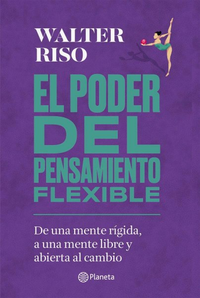 El Poder del Pensamiento Flexible