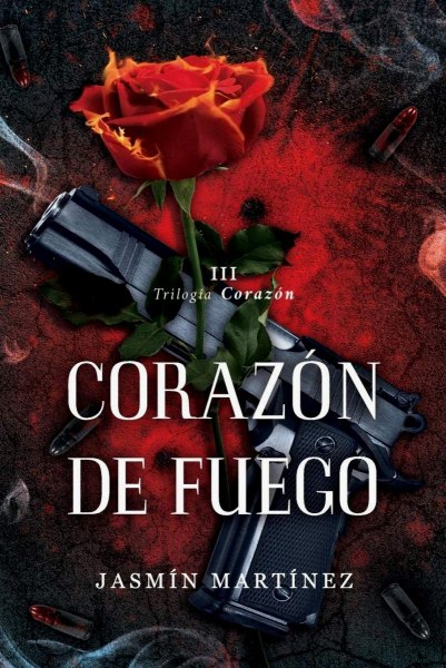 Trilogia Corazon III Corazon de Fuego