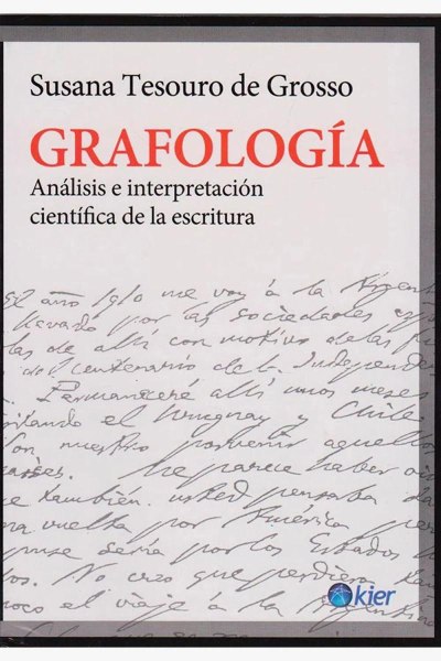 Grafologia Analisis e Interpretacion Cientifica de la Escritura