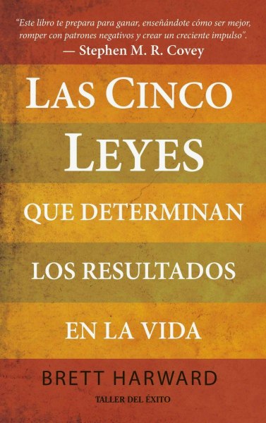 Las 5 Leyes Que Determinan Los Resultados En Tu Vida