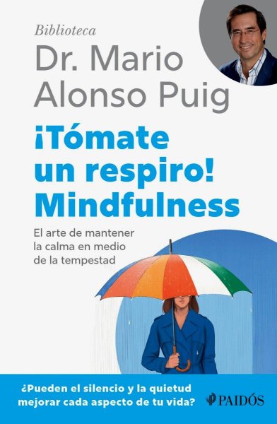 ¡tómate Un Respiro! Mindfulness