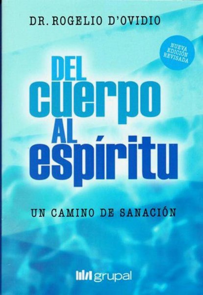 Del Cuerpo Al Espiritu