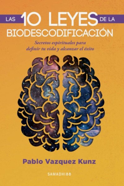 Las 10 Leyes De La Biodescodificacion