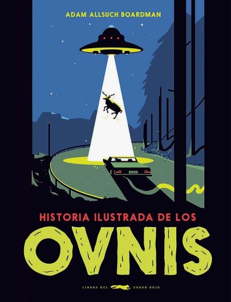 Historia Ilustrada de Los Ovnis Td