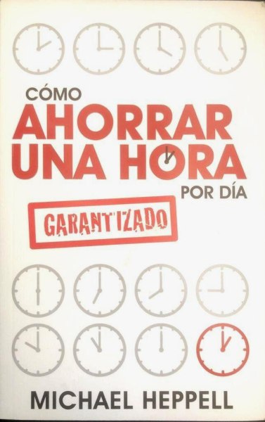 Como Ahorrar Una Hora Por Dia