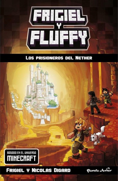 Frigiel y Fluffy 2: Los Prisioneros Del Nether