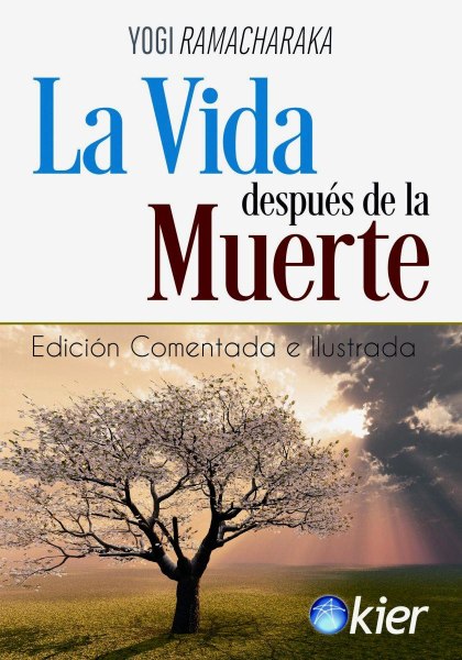 La Vida Despues de la Muerte