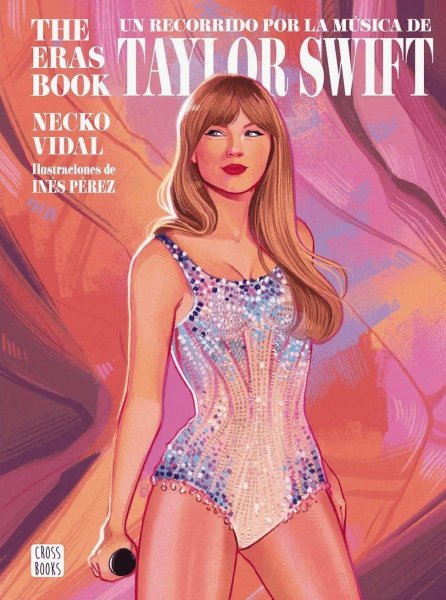 Recorrido Por La Musica De Taylor Swift The Eras Book