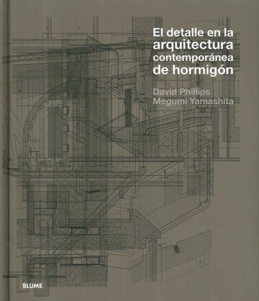 El Detalle en la Arquitectura Contemporanea de Hormigon