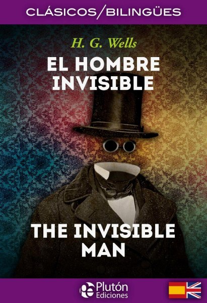 El Hombre Invisible Bilingue